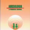 Auksologia a promocja zdrowia, Tom 4