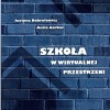 Szkoła w wirtualnej przestrzeni
